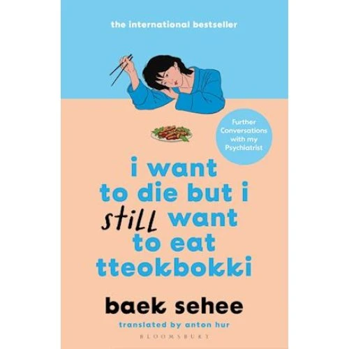 Baek Sehee: I Want to Die but I Still Want to Eat Tteokbokki