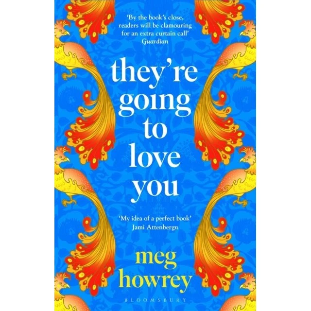 Meg Howrey - They're Going to Love You (Bog)