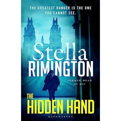 Stella Rimington: The Hidden Hand - Bog