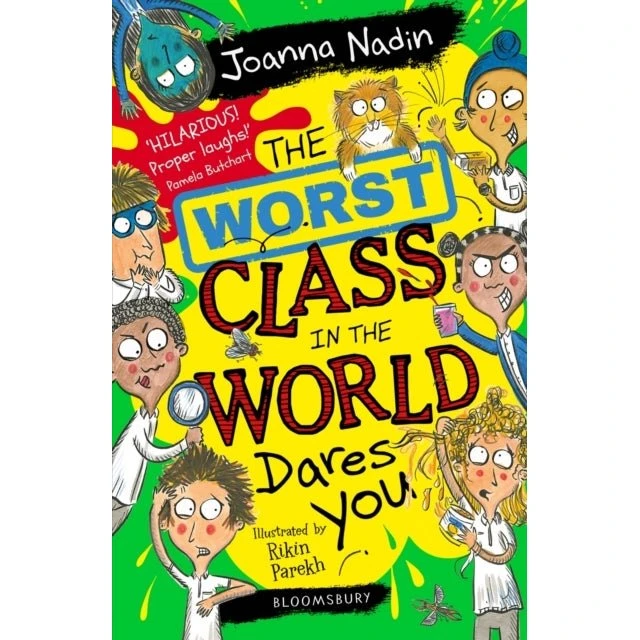 Joanna Nadin: The Worst Class in the World Dares You!