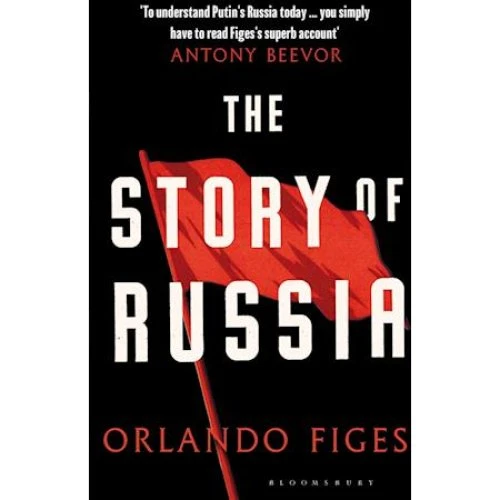 Orlando Figes: The Story of Russia - Bog