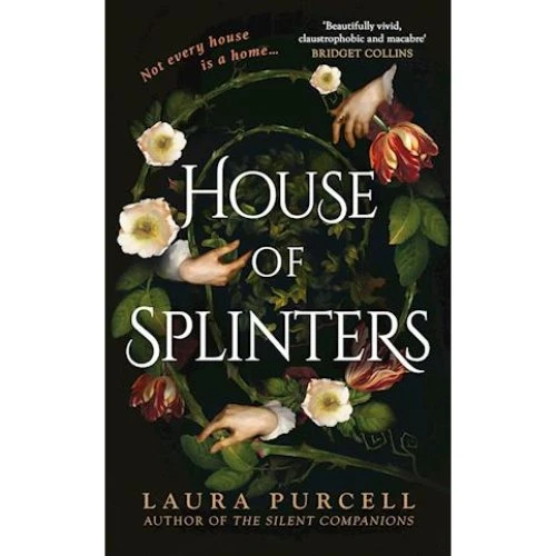 Laura Purcell: House of Splinters - Bog