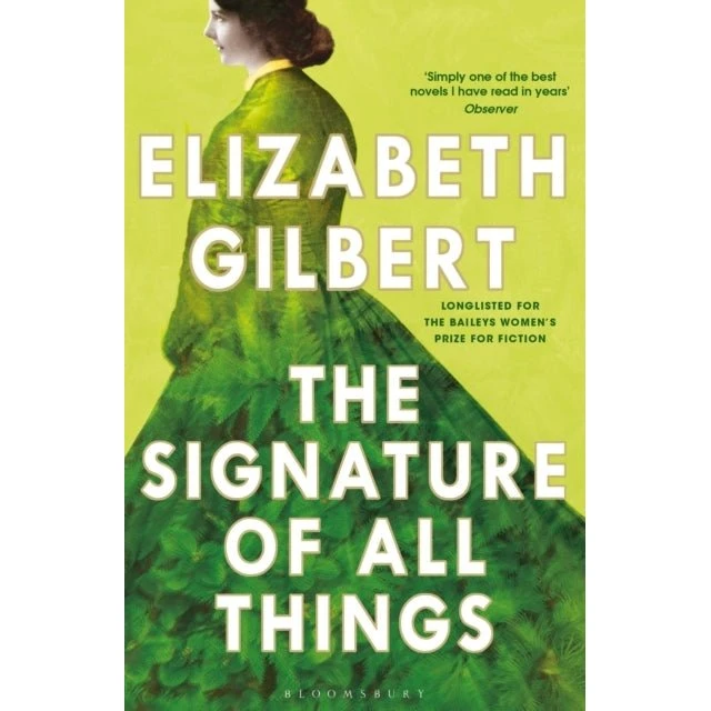 Elizabeth Gilbert: The Signature of All Things (Bog)