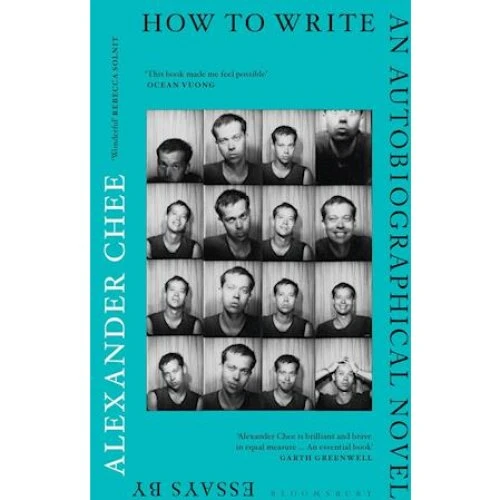 Alexander Chee: How to Write an Autobiographical Novel