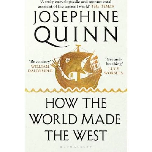 Josephine Quinn: How the World Made the West (Bog)