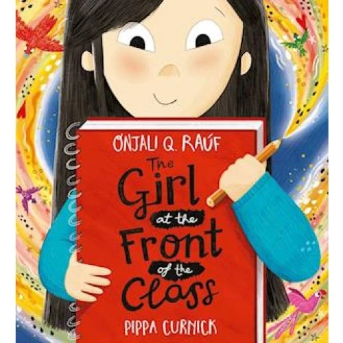 Onjali Q. Raúf: The Girl at the Front of the Class - Billedbog