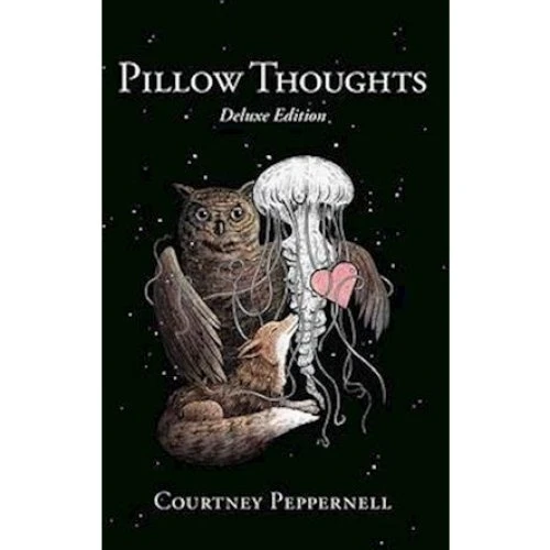Courtney Peppernell - Pillow Thoughts - Hardcover Gift Edition