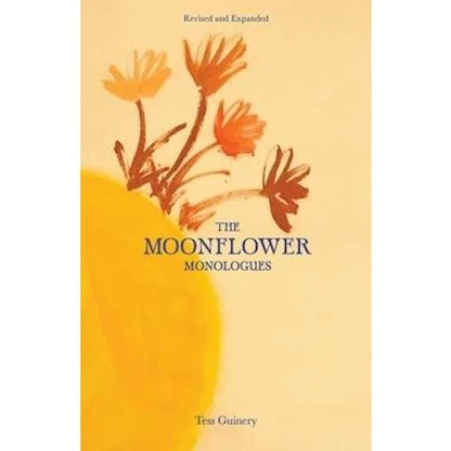 Tess Guinery - The Moonflower Monologues - Bog