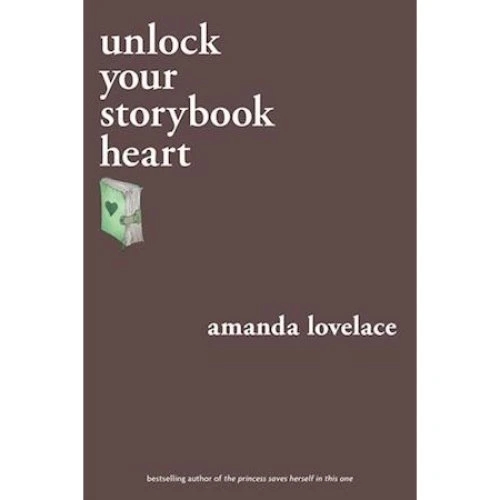 Amanda Lovelace: Unlock Your Storybook Heart - Bog