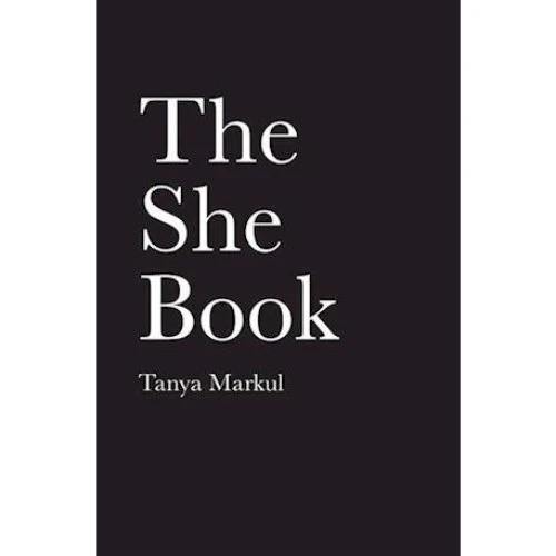 Tanya Markul - The She Book (Bog)