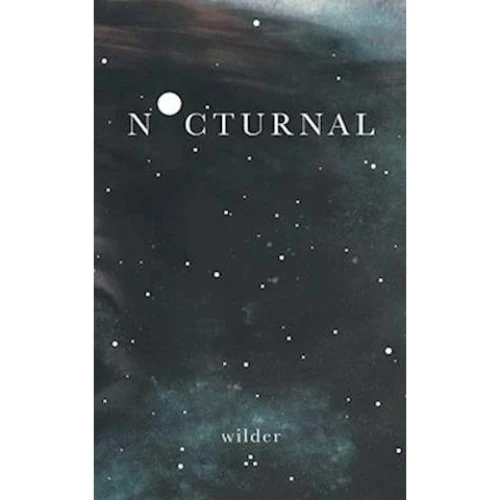 Wilder Poetry & Lindsay O'Connell: Nocturnal - Bog