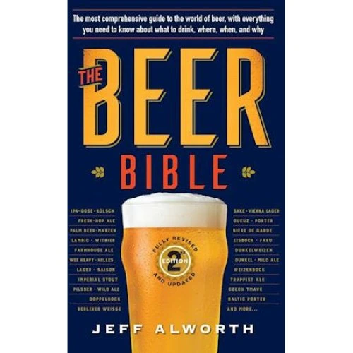 The Beer Bible: Second Edition - Jeff Alworth - Bog