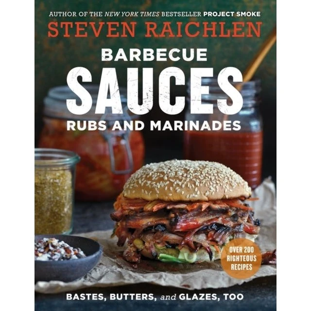 Steven Raichlen: Barbecue Sauces, Rubs, and Marinades