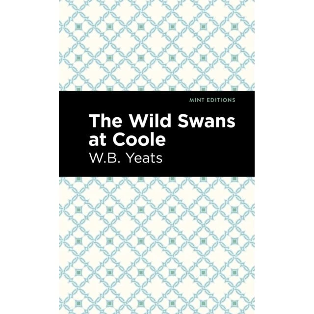W.B. Yeats: The Wild Swans at Coole (Digtsamling)
