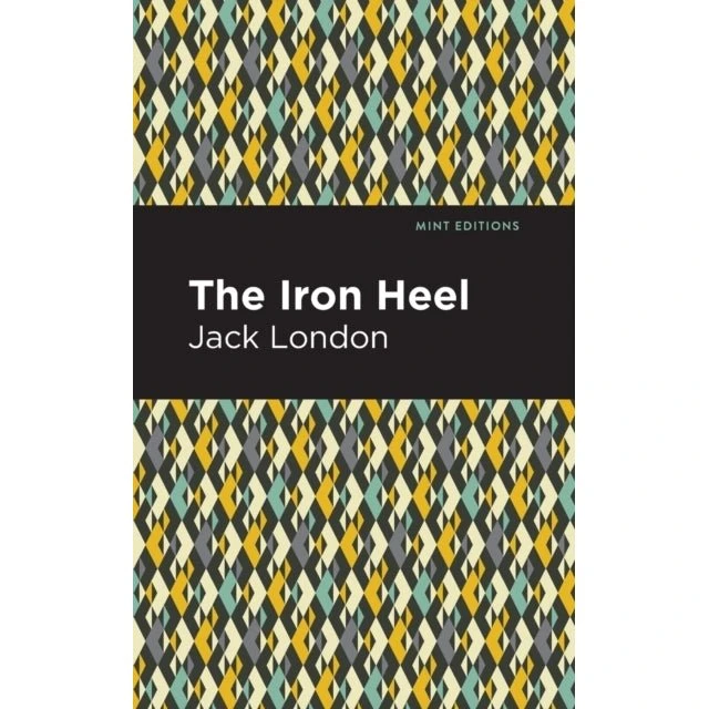 Jack London: The Iron Heel (Trykt bog)