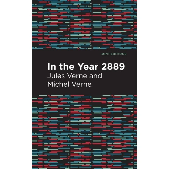 In the Year 2889 - Jules Verne