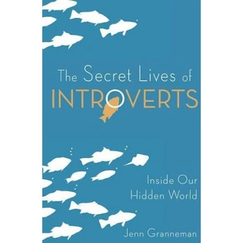 Jenn Granneman: The Secret Lives of Introverts (Bog)