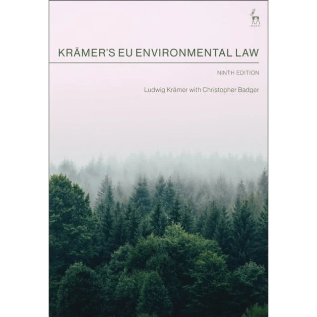 Krämer's EU Environmental Law - Ludwig Krämer & Christopher Badger