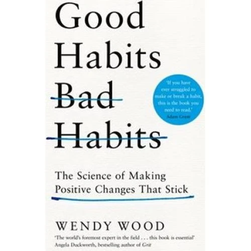 Wendy Wood - Good Habits, Bad Habits (Bog)