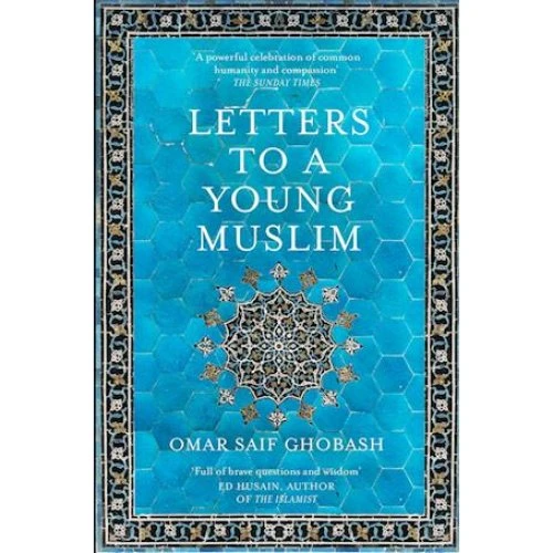 Omar Saif Ghobash: Letters to a Young Muslim (Bog)