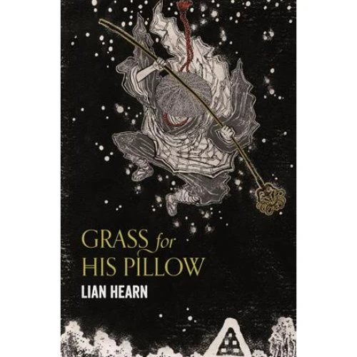 Lian Hearn: Grass for His Pillow - Bog