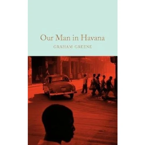 Graham Greene: Our Man in Havana - Bog
