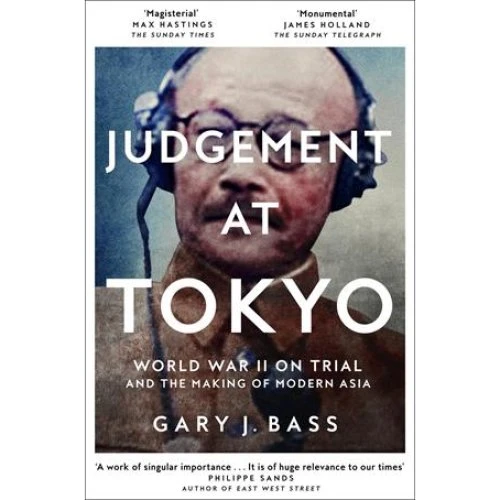 Gary J. Bass: Judgement at Tokyo - Bog