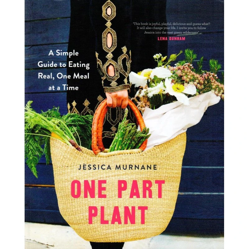 Jessica Murnane: One Part Plant