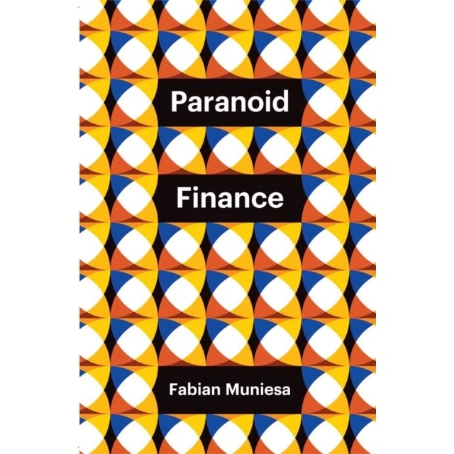 Paranoid Finance - Fabian Muniesa (Bog)