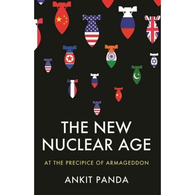 Ankit Panda: The New Nuclear Age (Bog)