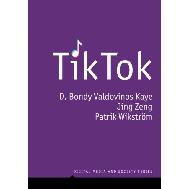 TikTok - Bog af Jing Zeng, Patrik Wikstrom og D. Bondy Valdovinos Kaye