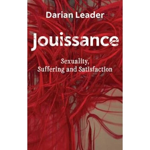 Darian Leader: Jouissance - Bog