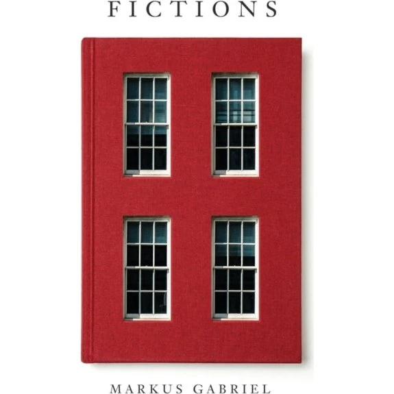 Markus Gabriel - Fictions