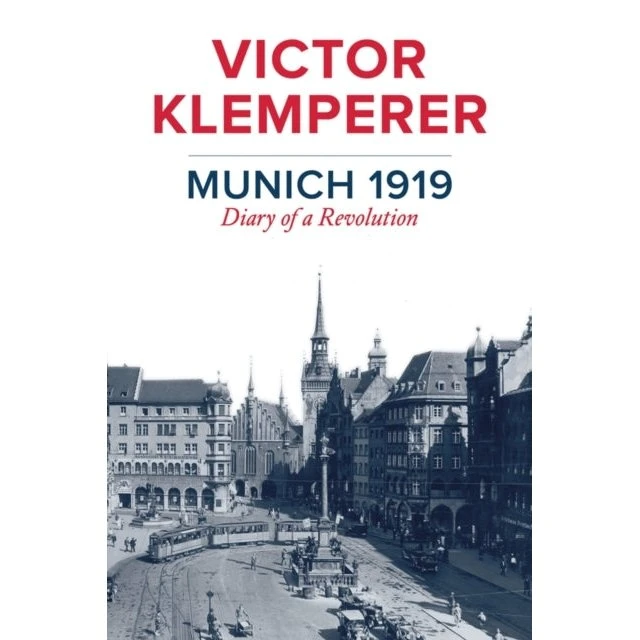 Munich 1919 - Victor Klemperer