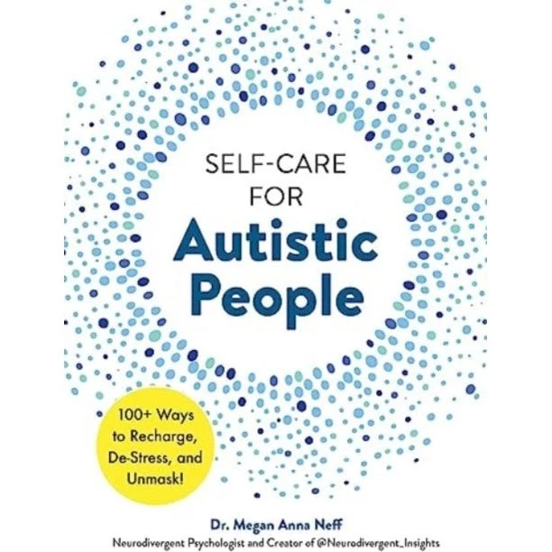 Self-Care for Autistic People af Megan Anna Neff