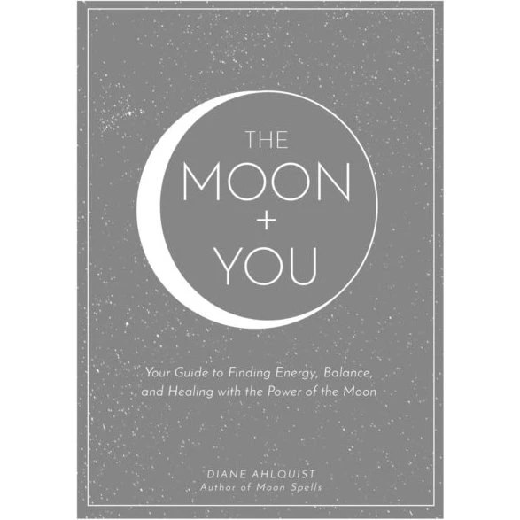 The Moon + You af Diane Ahlquist
