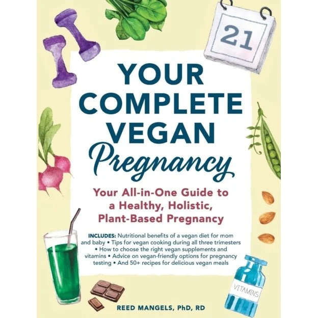Your Complete Vegan Pregnancy af Reed Mangels (Bog)