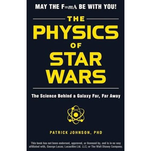 Patrick Johnson: The Physics of Star Wars - Bog