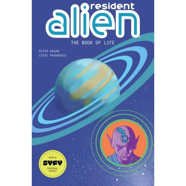 Resident Alien Volume 8: The Book of Life