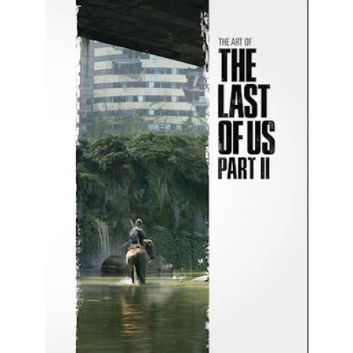 Naughty Dog: The Art of The Last of Us Part II Hardcover
