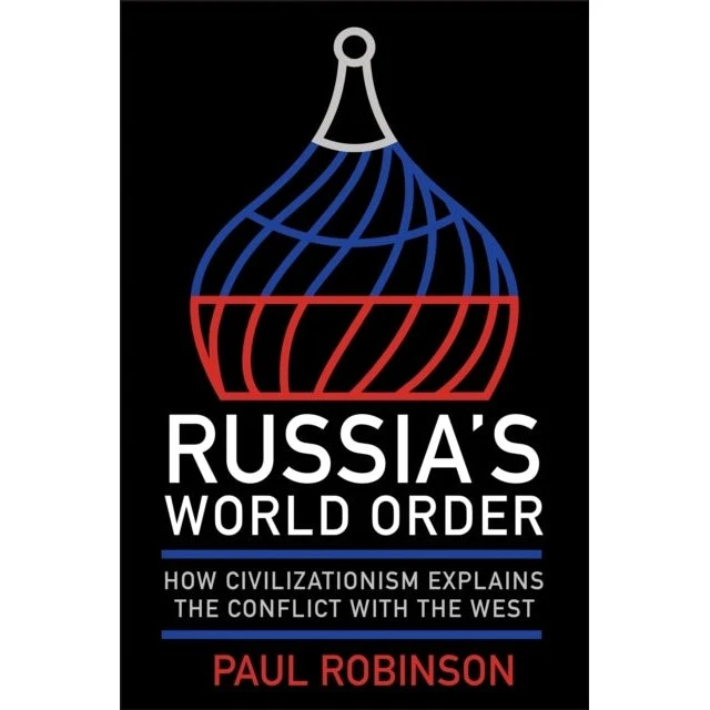 Russia's World Order af Paul Robinson