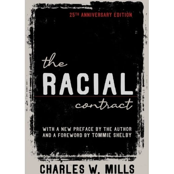 Charles W. Mills: The Racial Contract