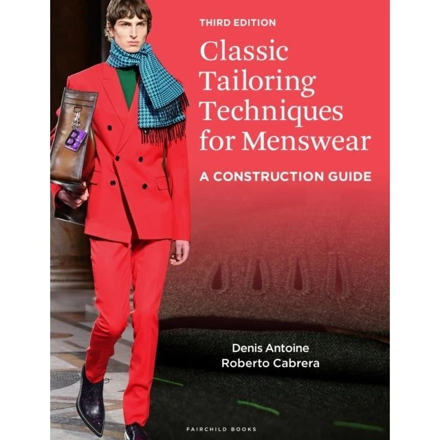Classic Tailoring Techniques for Menswear - Roberto Cabrera