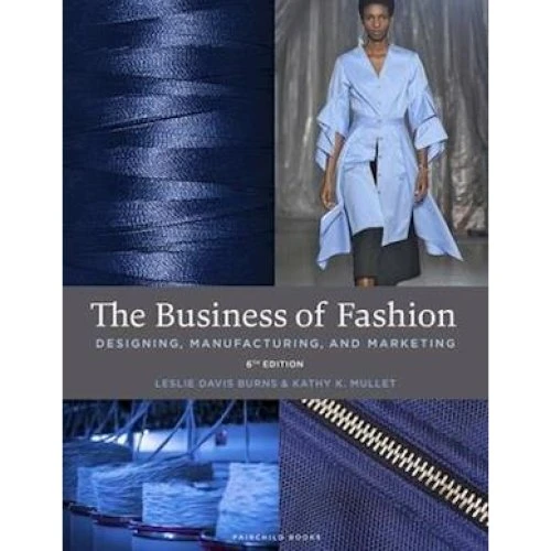 The Business of Fashion - Leslie Davis Burns & Kathy K. Mullet