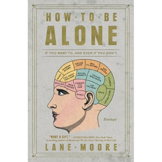 Lane Moore: How to Be Alone (Bog)