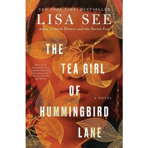 Lisa See: The Tea Girl of Hummingbird Lane - Bog