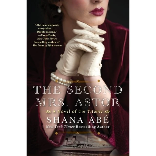 Shana Abé: The Second Mrs. Astor - Historisk roman