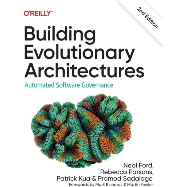 Building Evolutionary Architectures af Neal Ford m.fl.