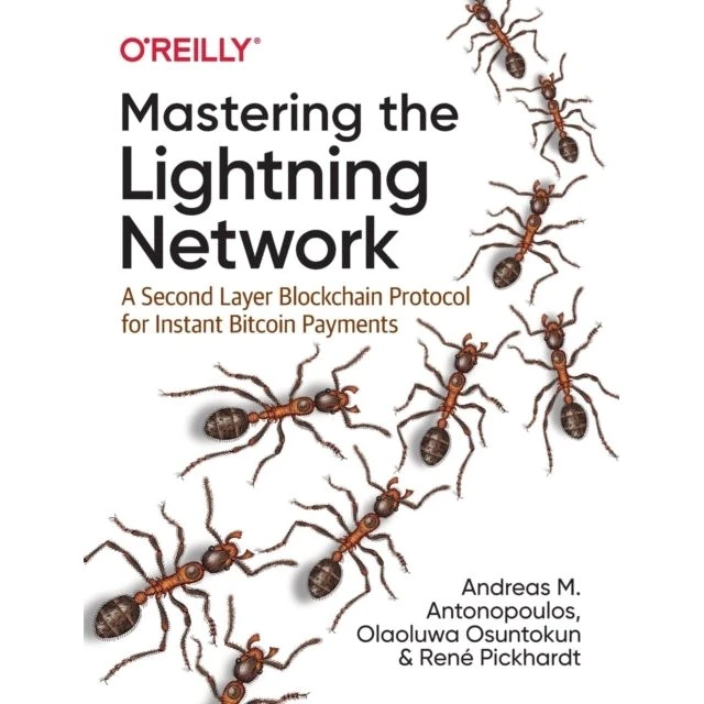 Mastering the Lightning Network - Andreas M. Antonopoulos m.fl.