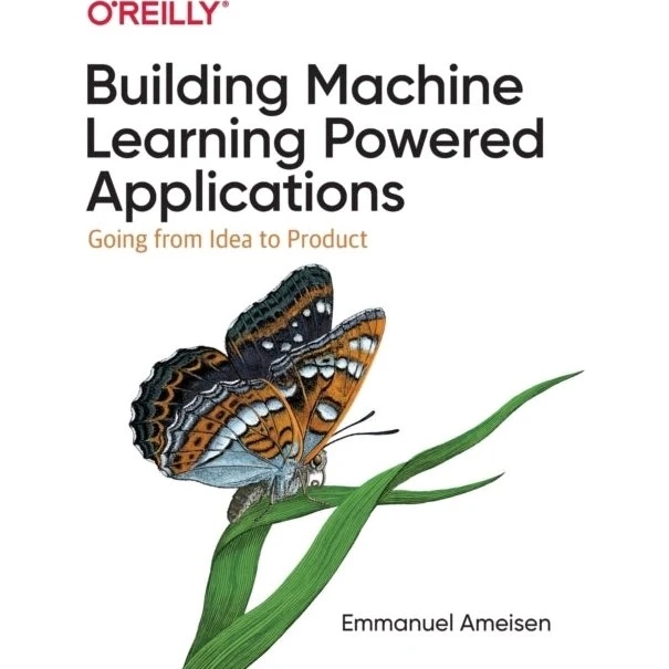 Building Machine Learning Powered Applications - Emmanuel Ameisen